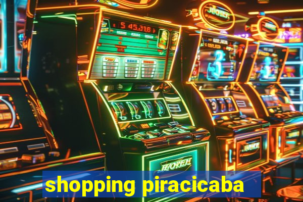 shopping piracicaba - brmalls